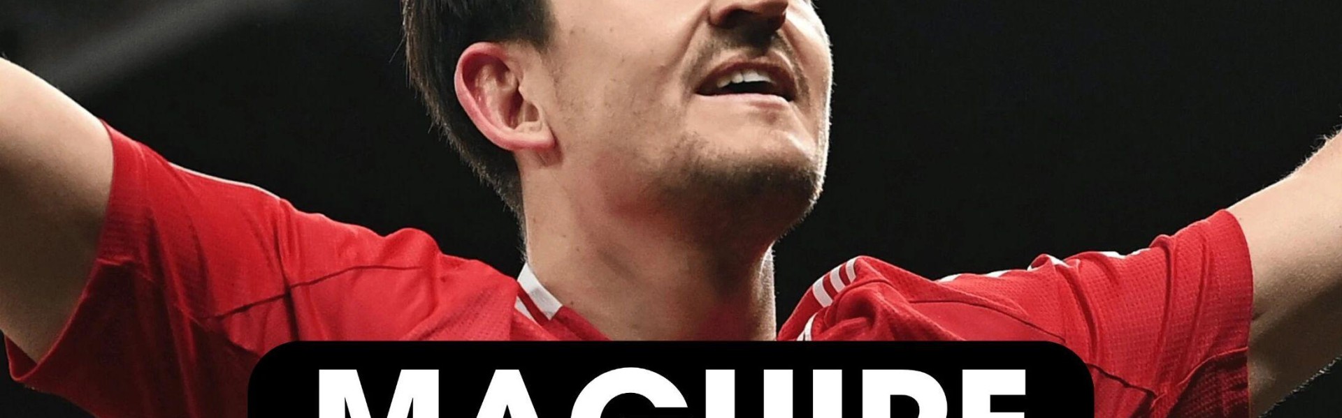 曝沙特将1500万求购马奎尔！曼联需做选择，出售续约或让其免费走